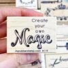 Create Your Own Magic Rubber Stamp