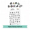 Girl Squad Alphabet 6X8 Clear Stamp Set 1 Girl Squad Alphabet 6X8 Clear Stamp Set -Little Craft Place 6x8StampSet GirlSquad