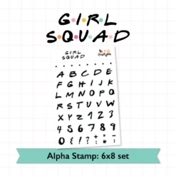 Girl Squad Alphabet 6X8 Clear Stamp Set