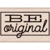 Be Original Rubber Stamp -Little Craft Place BeOriginalRubberStamp